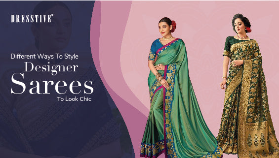 12 Different Ways to Style Designer Sarees To Look Chic